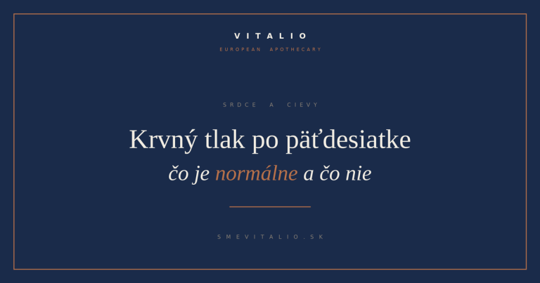 Krvný tlak po päťdesiatke — VITALIO European Apothecary