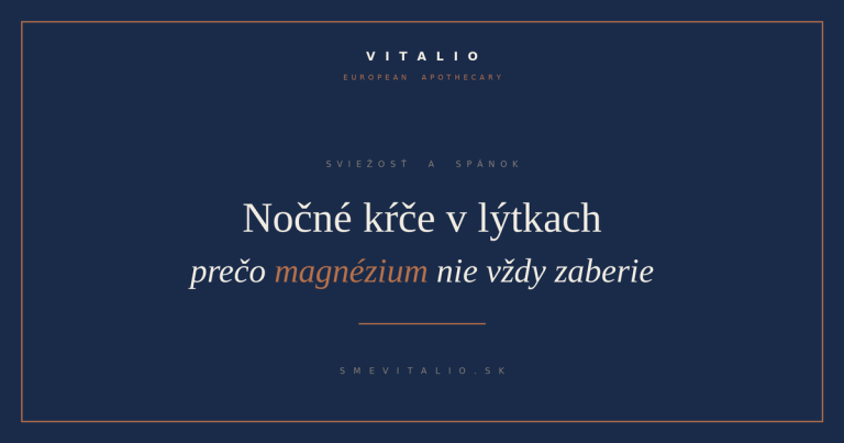 Nočné kŕče v lýtkach po päťdesiatke — VITALIO European Apothecary