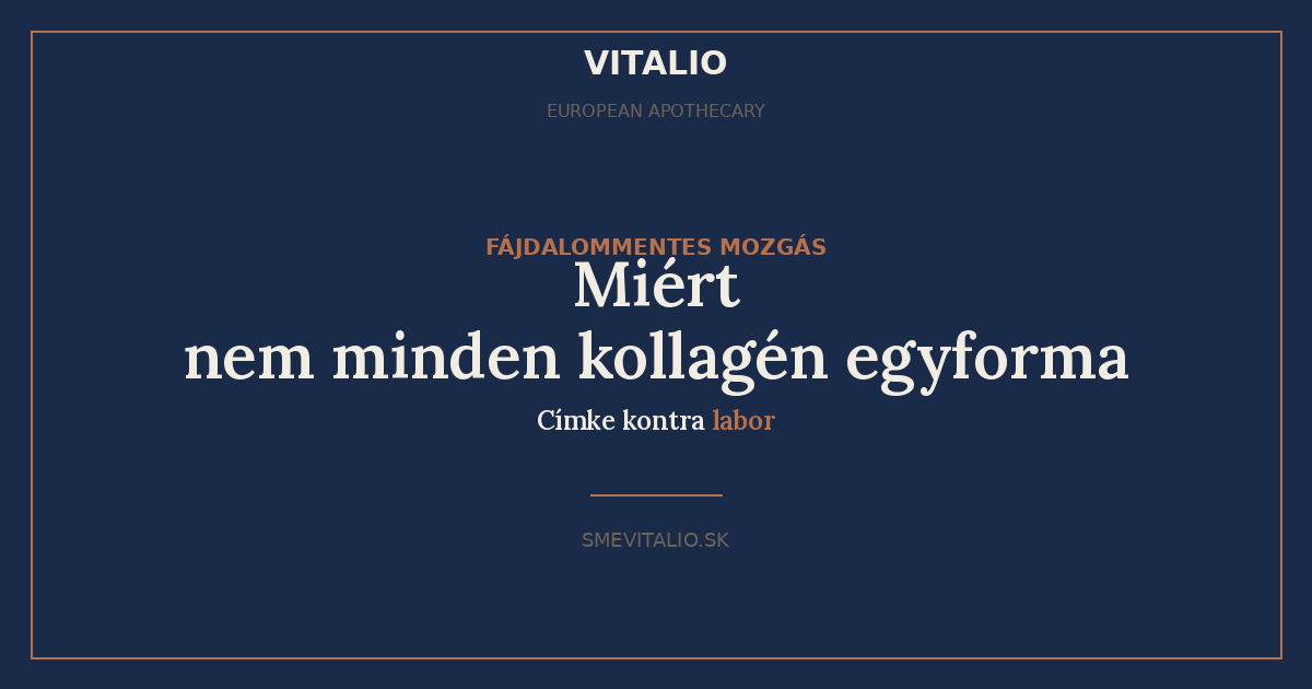 Miért nem minden kollágén egyforma – Sme Vitalio cover kép
