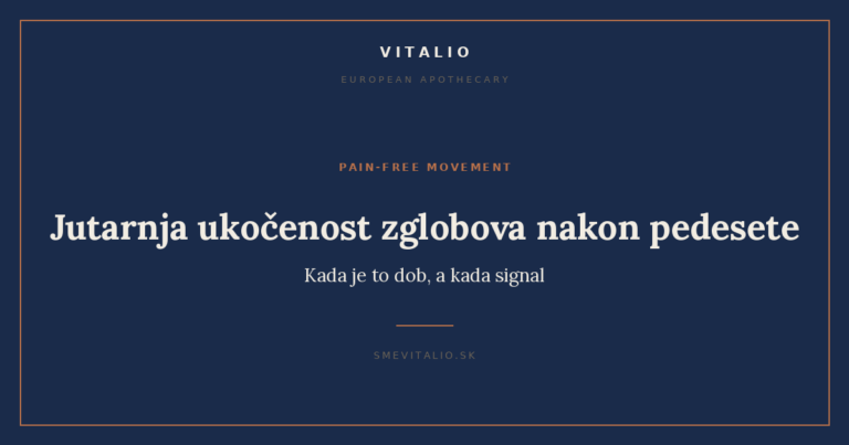 Jutarnja ukočenost zglobova nakon pedesete: kada je to dob, a kada signal