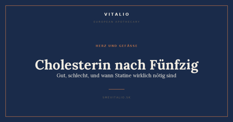 Cholesterin nach Fünfzig: Gut, schlecht, und wann Statine wirklich nötig sind