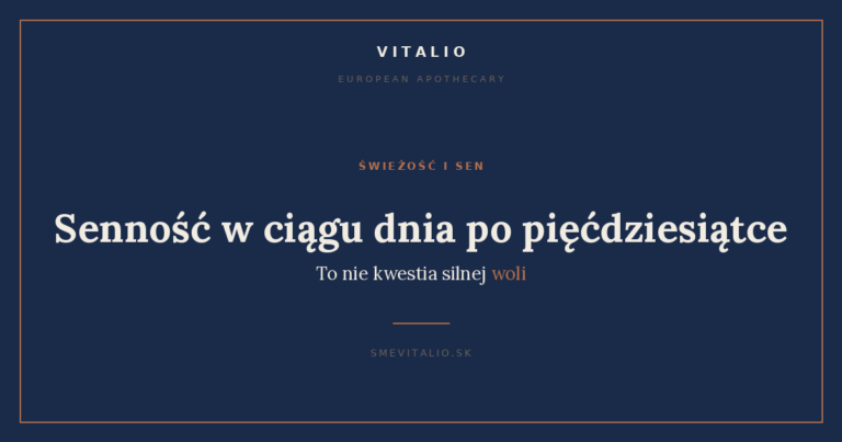 Senność w ciągu dnia po pięćdziesiątce
