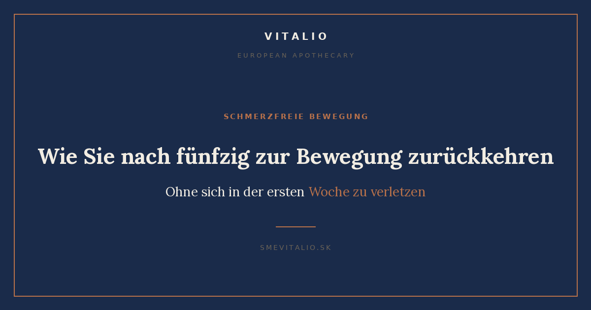 Wie man nach fünfzig ohne Verletzung zur Bewegung zurückkehrt