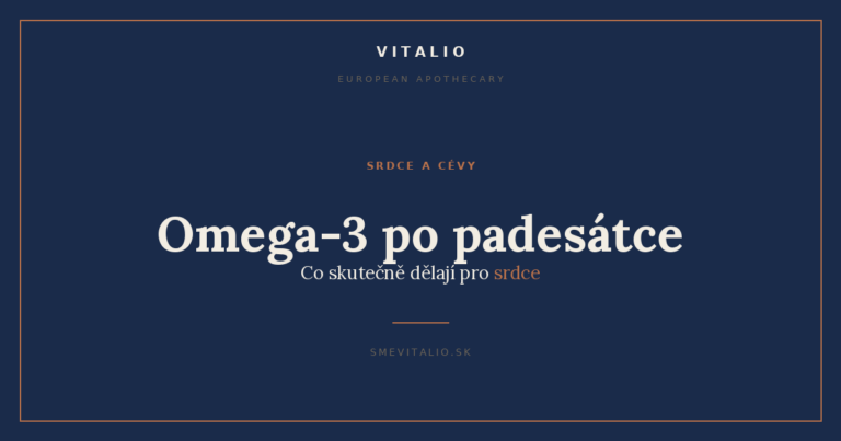 Omega-3 po padesátce — co skutečně dělají pro srdce (a pro koho mají smysl)