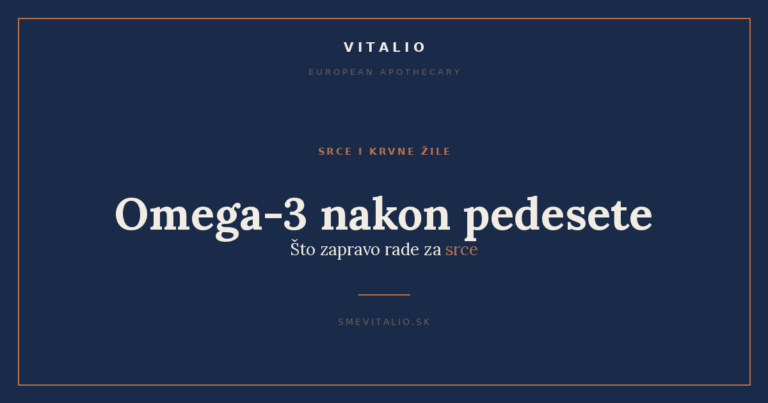 Omega-3 nakon pedesete — što zapravo rade za srce (i za koga imaju smisla)
