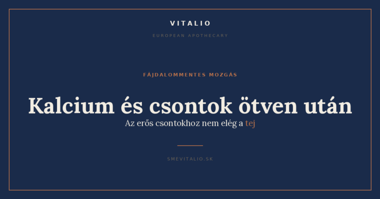 Kalcium és csontok ötven után